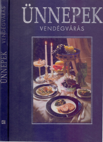 Hans J. Döbbelin-Hermann Bulling: Ünnepek - Vendégvárás (17 harmonikusan összeállított ételsor az esztendő vidám ünnepeire) antikvár