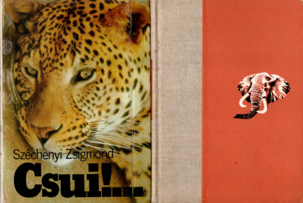 Széchenyi Zsigmond: 2 db  vadász könyv ( Afrikai tábortüzek + Csui!...  ) antikvár