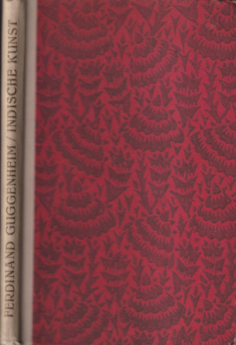 Ferdinand Guggenheim: Indische kunst antikvár