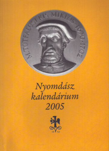 Nyomdász kalendárium 2005 antikvár
