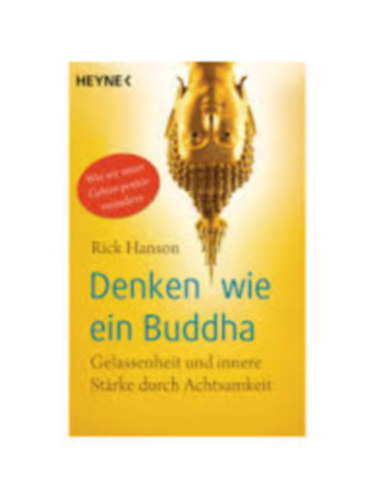 Rick Hanson: Denken wie ein Buddha antikvár