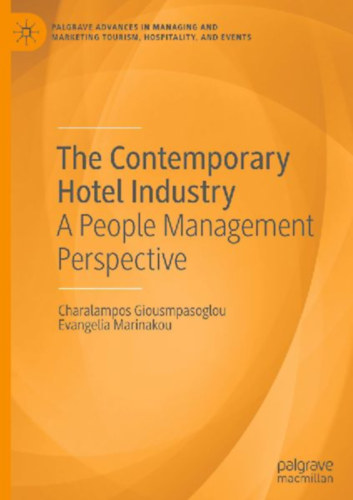Marinakou, Evangelia - Giousmpasoglou, Charalampos: The Contemporary Hotel Industry idegen