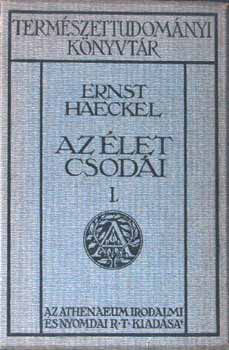 Haeckel Ernst: Az élet csodái I. antikvár