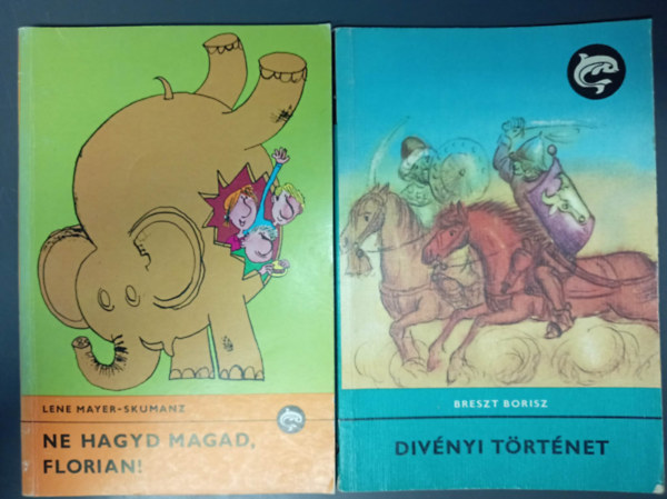 Lene Mayer-Skumanz, Breszt Borisz: Ne hagyd magad, Florian! + Divényi történet (2mű) antikvár