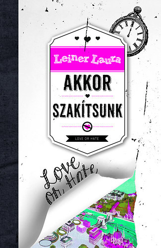 Leiner Laura: Akkor szakítsunk antikvár