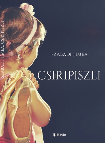 Szabadi Tímea: Csiripiszli e-Könyv