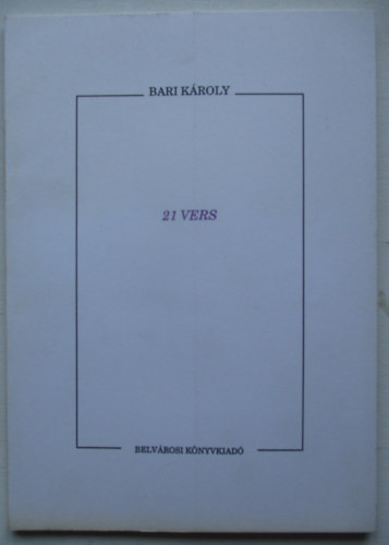 Bari Károly: 21 vers - Dedikált antikvár