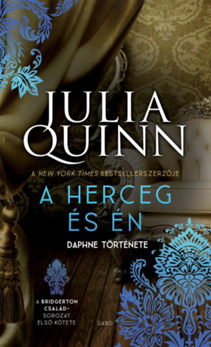 Julia Quinn: A herceg és én - Daphne története e-Könyv