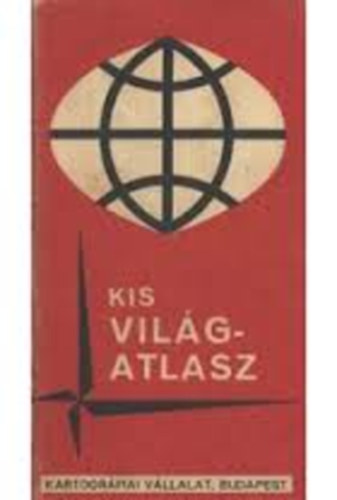 Kossuth Nyomda: Kis világatlasz antikvár