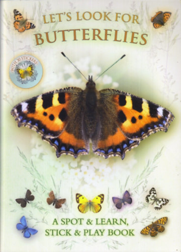 Andrea Pinnington: Let's Look for Butterflies: A Spot & Learn, Stick & Play Book idegen