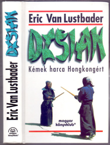 Eric Van Lustbader: Dzsian - Kémek harca Hongkongért antikvár