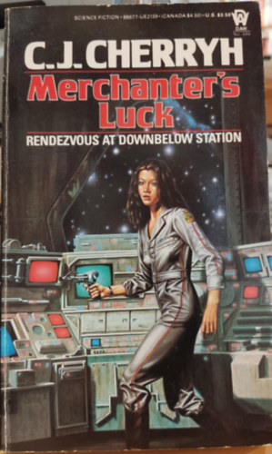 C. J. Cherryh: The Company Wars #2 Merchanter's Luck (Rendezvous at Downbelow Station) antikvár