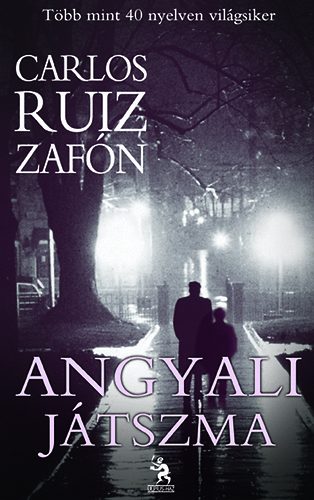 Carlos Ruiz Zafón: Angyali játszma könyv