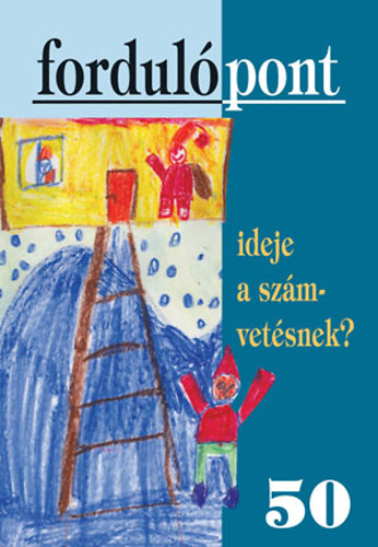 Szávai Ilona (szerk.): Ideje a számvetésnek? (Fordulópont 50) antikvár