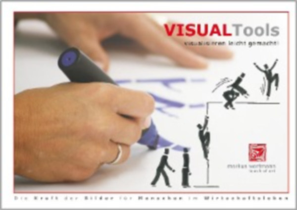 Wortmann, Markus: Visual Tools - visualisieren leicht gemacht! idegen