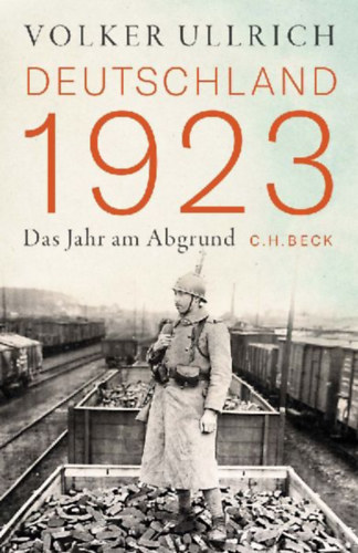 Ullrich, Volker: Deutschland 1923 idegen