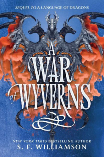Williamson, S. F.: A War of Wyverns idegen