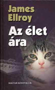 James Ellroy: Az élet ára antikvár
