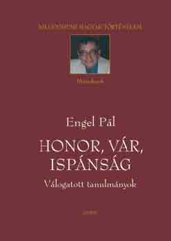 Engel Pál: Honor, vár, ispánság antikvár