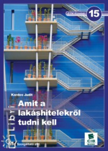 Kardos Judit: Amit a lakáshitelekről tudni kell antikvár