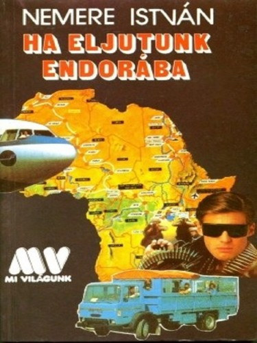 Nemere István: Ha eljutunk Endorába e-Könyv