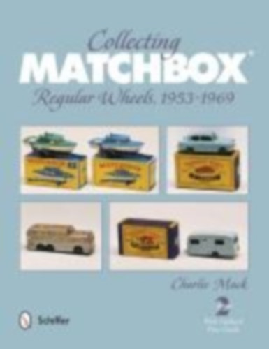 Mack, Charlie: Collecting Matchbox idegen