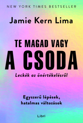 Jamie Kern Lima: Te magad vagy a csoda e-Könyv
