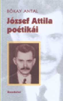 Bókay Antal: József Attila poétikái antikvár