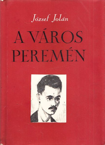József Jolán: A város peremén antikvár