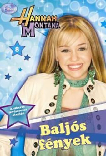 Mcelroy, Laurie: Hannah Montana 8. - Baljós fények antikvár