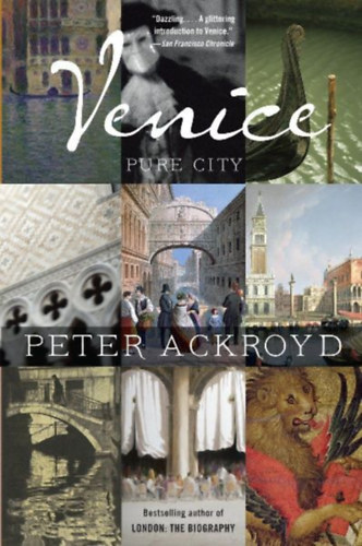 Ackroyd, Peter: Venice idegen