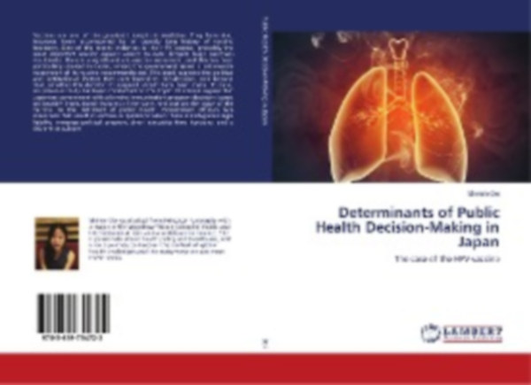 Ooi, Shimin: Determinants of Public Health Decision-Making in Japan idegen