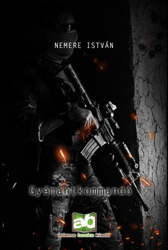 Gyémántkommandó – Nemere István