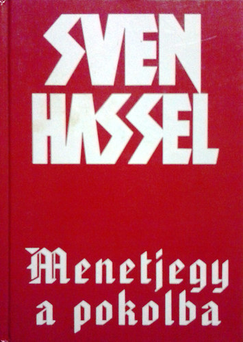 Sven Hassel: Menetjegy a pokolba antikvár