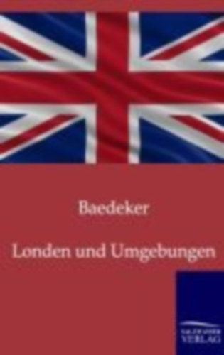 Baedeker: London und Umgebungen idegen