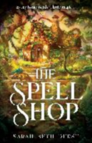 Durst, Sarah Beth: The Spellshop idegen