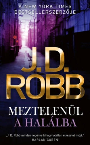 J.D. Robb: Meztelenül a halálba antikvár