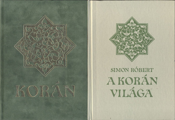 Simon Róbert (ford.): Korán - A Korán világa I-II. könyv