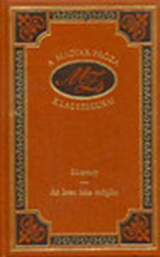 Móricz Zsigmond: Sárarany - Az isten háta mögött (A magyar próza klasszikusai 7.) antikvár