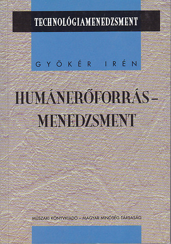 Gyökér Irén: Humánerőforrás-menedzsment antikvár