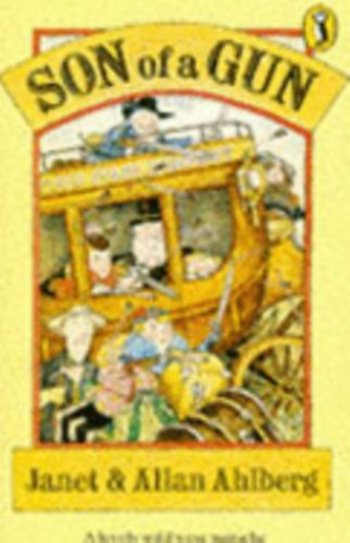 Janet & Allan Ahlberg: Son of a Gun antikvár