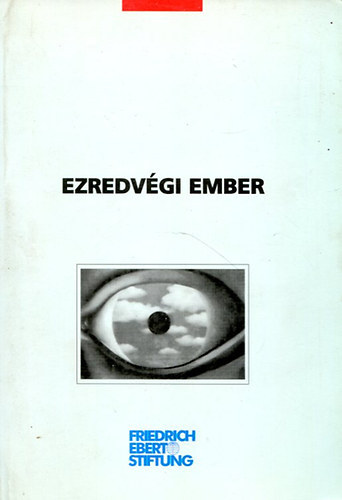 Dalos Rimma - Kiss Endre (szerk.): Ezredvégi ember antikvár