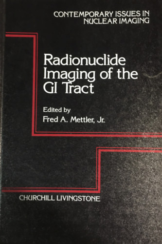 Churchill Livingstone: Radionuclide Imaging of the GI Tract antikvár