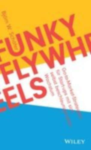 Schäfer, Björn W.: Funky Flywheels idegen