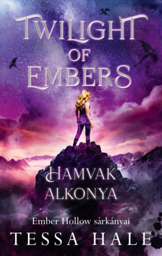 Tessa Hale: Twilight of Embers - Hamvak Alkonya könyv