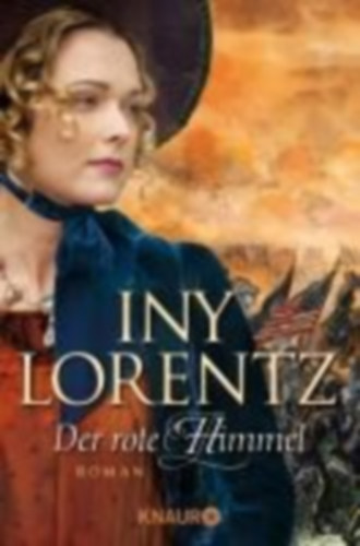 Lorentz, Iny: Der rote Himmel antikvár