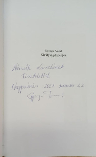 Gyenge Antal: Királyság-Eperjes (dedikált) - Dedikált antikvár