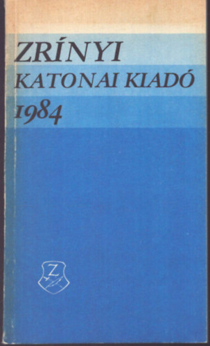 Zrínyi Katonai Kiadó 1984 antikvár