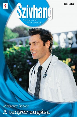 Margaret Barker: Szívhang 392. (A tenger zúgása) e-Könyv
