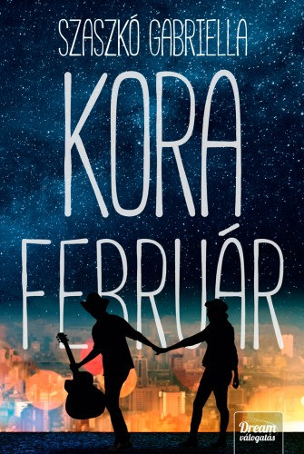 Szaszkó Gabriella: Kora február e-Könyv